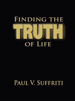 cover image of Finding the Truth of Life